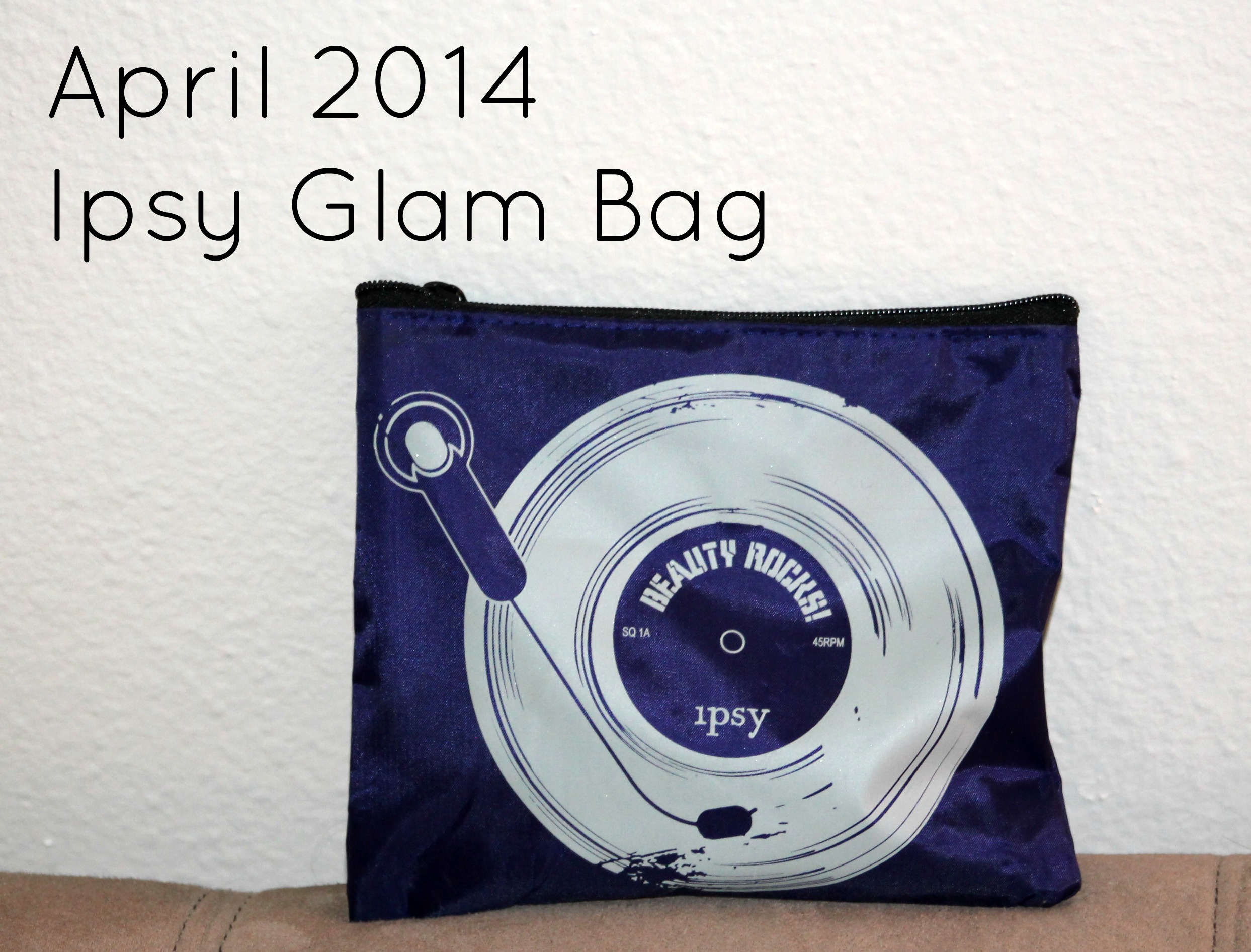 April 2014 Ipsy Glam Bag Review