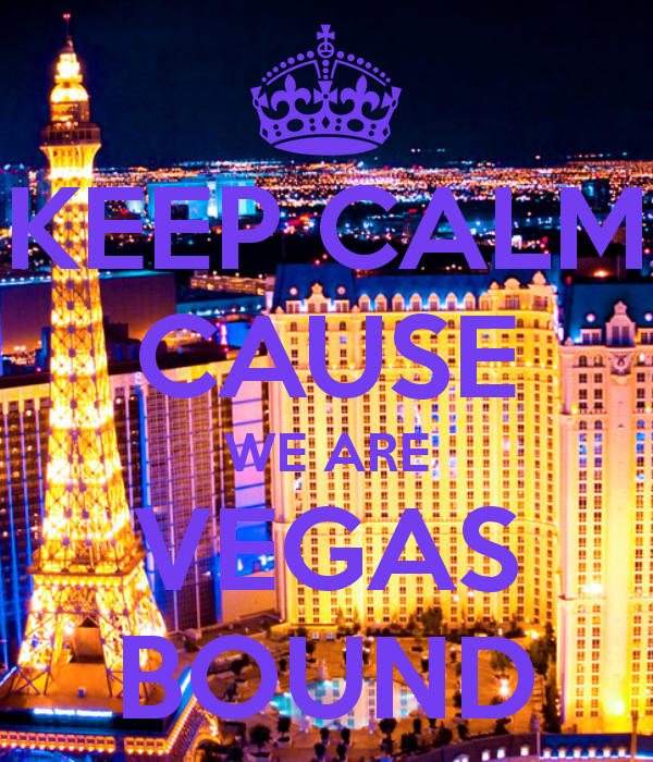 keep-calm-cause-we-are-vegas-bound