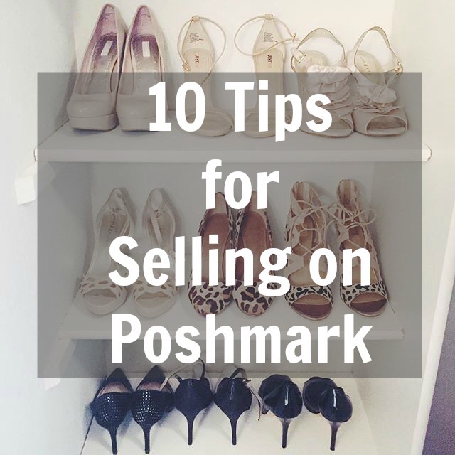 10 Tips for Selling Clothes, Shoes & Accessories on Poshmark - Rachel's ...